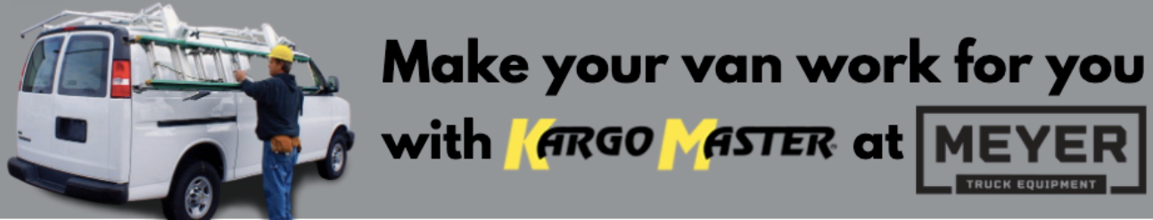 Make your van work for you with Kargo Master at Meyer Truck Equipment